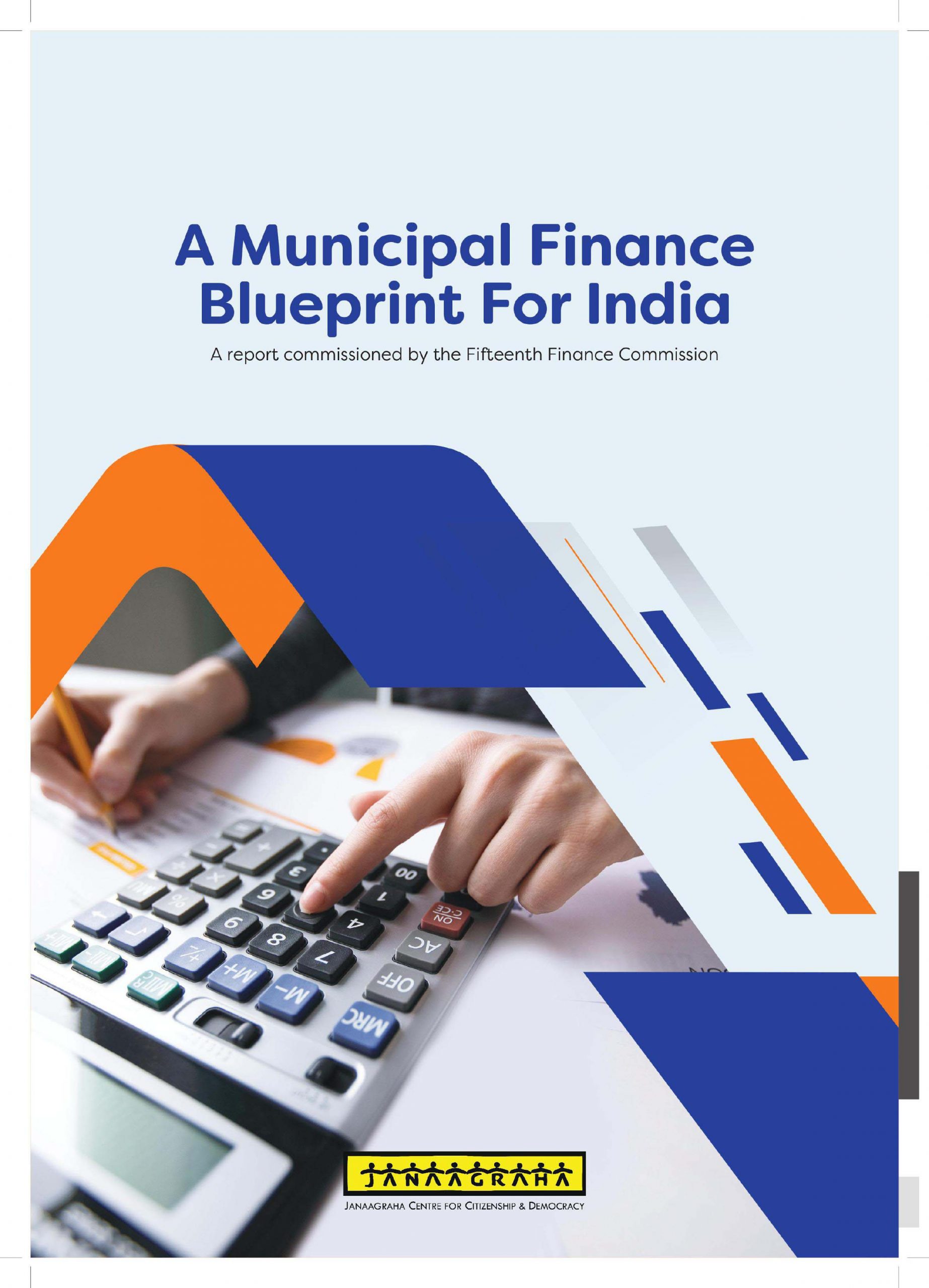 A Municipal Finance Blueprint For India