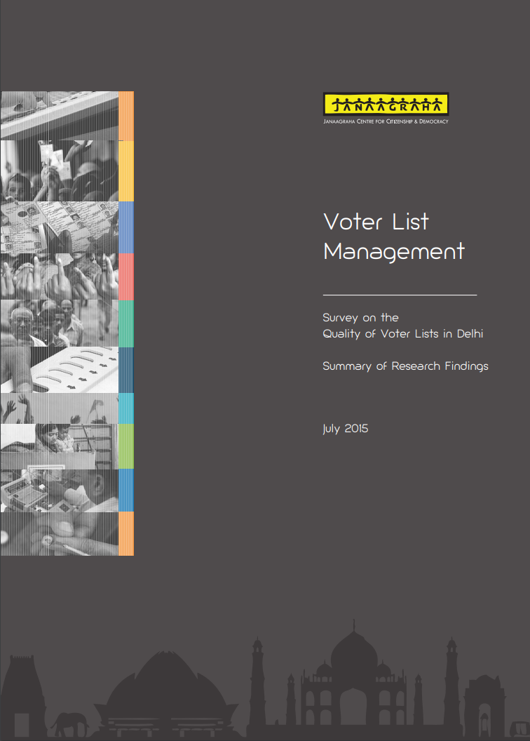 Summary Report –Survey on the Qualityof Voter Lists in Delhi